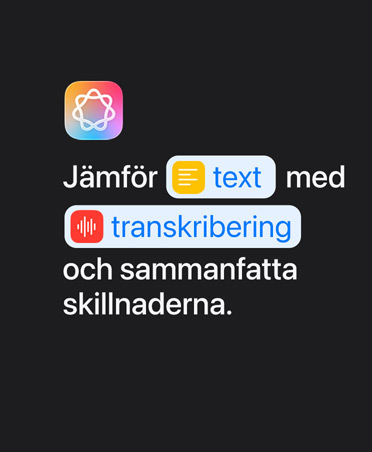 Apple Intelligence icon and text prompt: 'Compare notes in Text and Transcription then summarize the differences'